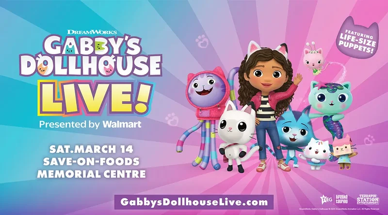 Gabby&rsquo;s Dollhouse Live! - May 6th @ Save-On-Foods Memorial Centre