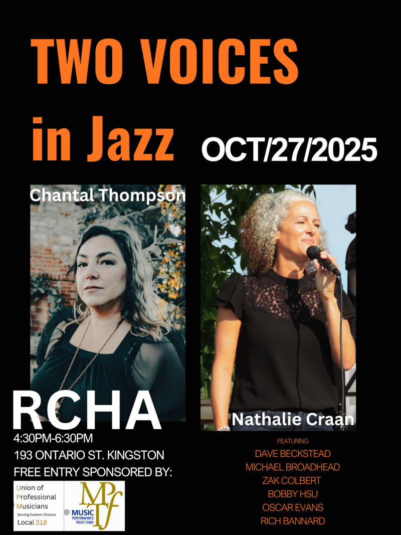 TWO VOICES in Jazz: Chantal Thompson, Nathalie Craan @ The Club at the R.C.H.A. Oct 27 2025 - May 7th @ The Club at the R.C.H.A.