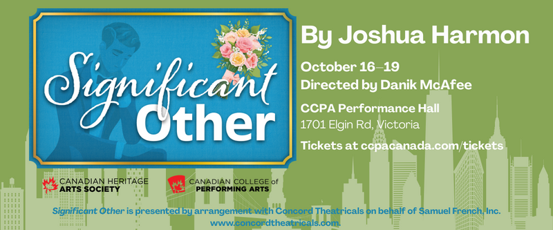 Significant Other - May 8th @ Canadian College Of Performing Arts