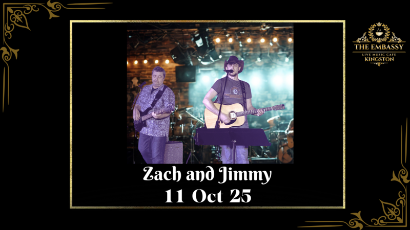 Zach and Jimmy @ The Embassy Live Music Caf&eacute; Oct 11 2025 - May 4th @ The Embassy Live Music Caf&eacute;