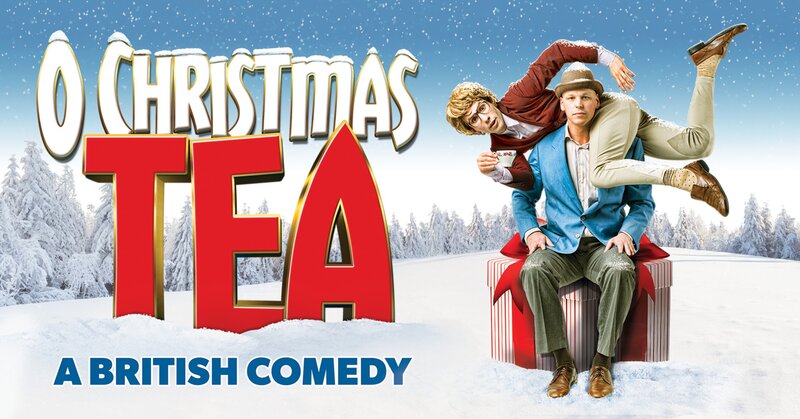O Christmas Tea: A British Comedy - May 16th @ Cowichan Performing Arts Centre