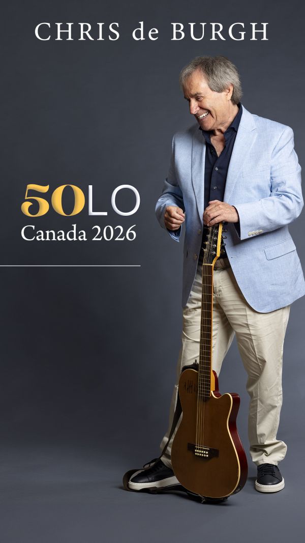 Chris de Burgh @ Kingston Grand Theatre Mar 17 2026 - May 1st @ Kingston Grand Theatre