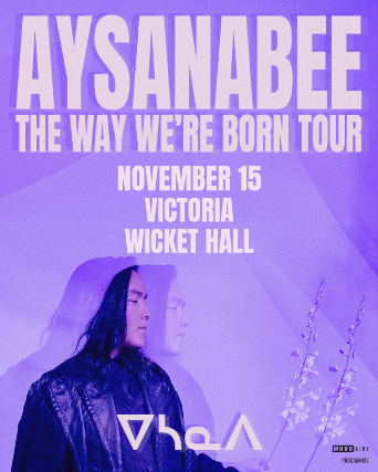 Aysanabee, The Way We&rsquo;re Born Tour - May 8th @ Studio 919