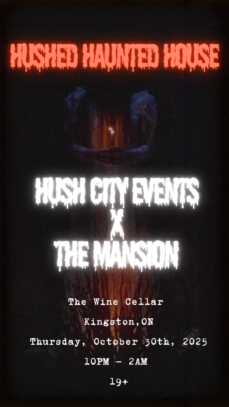 Hushed Haunted House - May 13th @ The Mansion