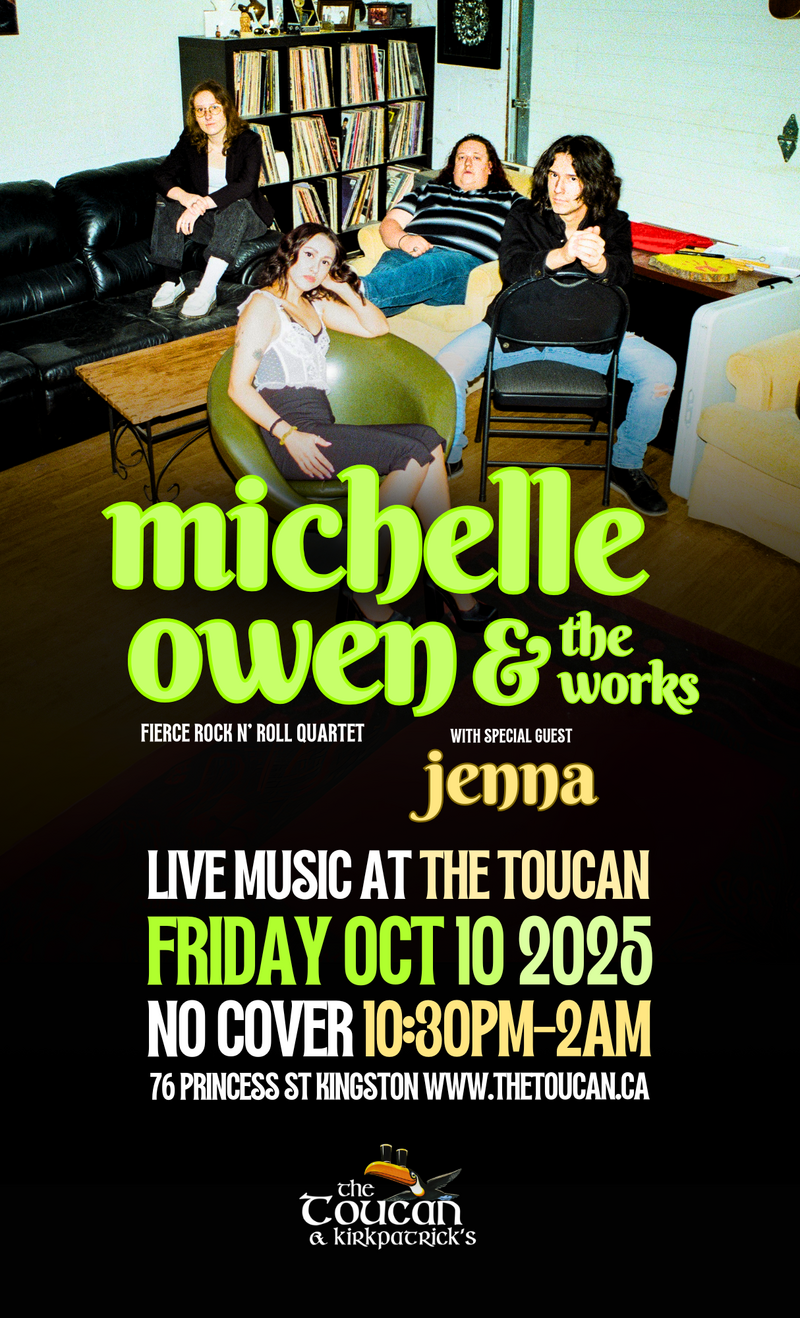 Michelle Owen & The Works, Jenna @ The Toucan Oct 10 2025 - May 9th @ The Toucan