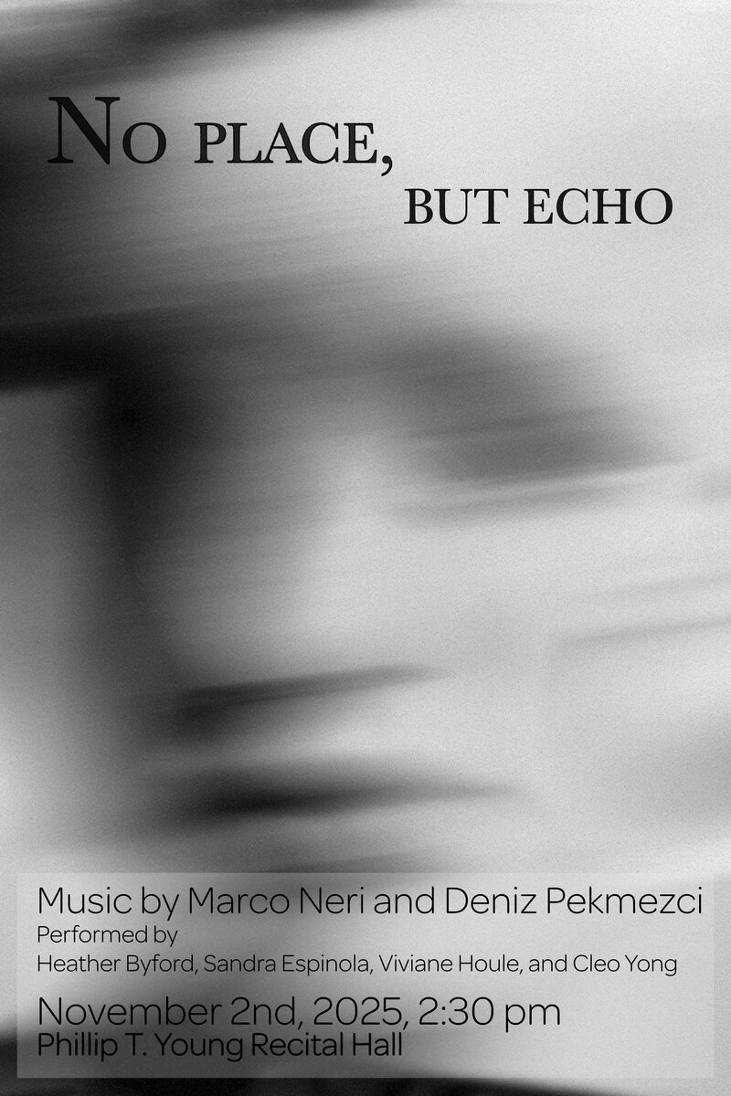 No Pace, But Echo - May 6th @ Phillip T. Young Recital Hall (Uvic)