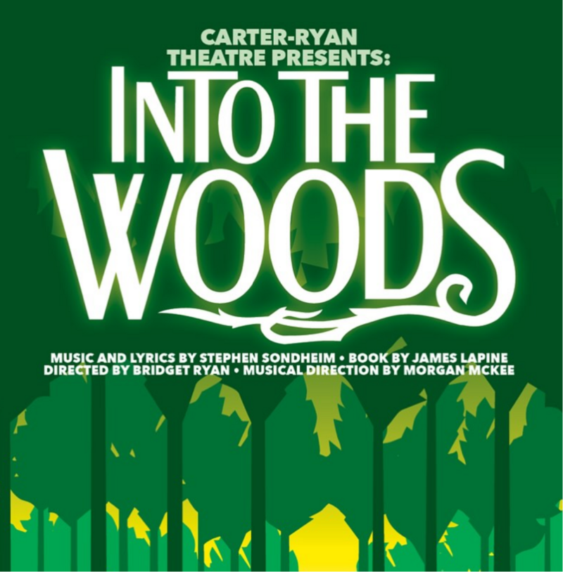Carter-Ryan Theatre Presents: Into The Woods - May 25th @ Carter-Ryan Theatre