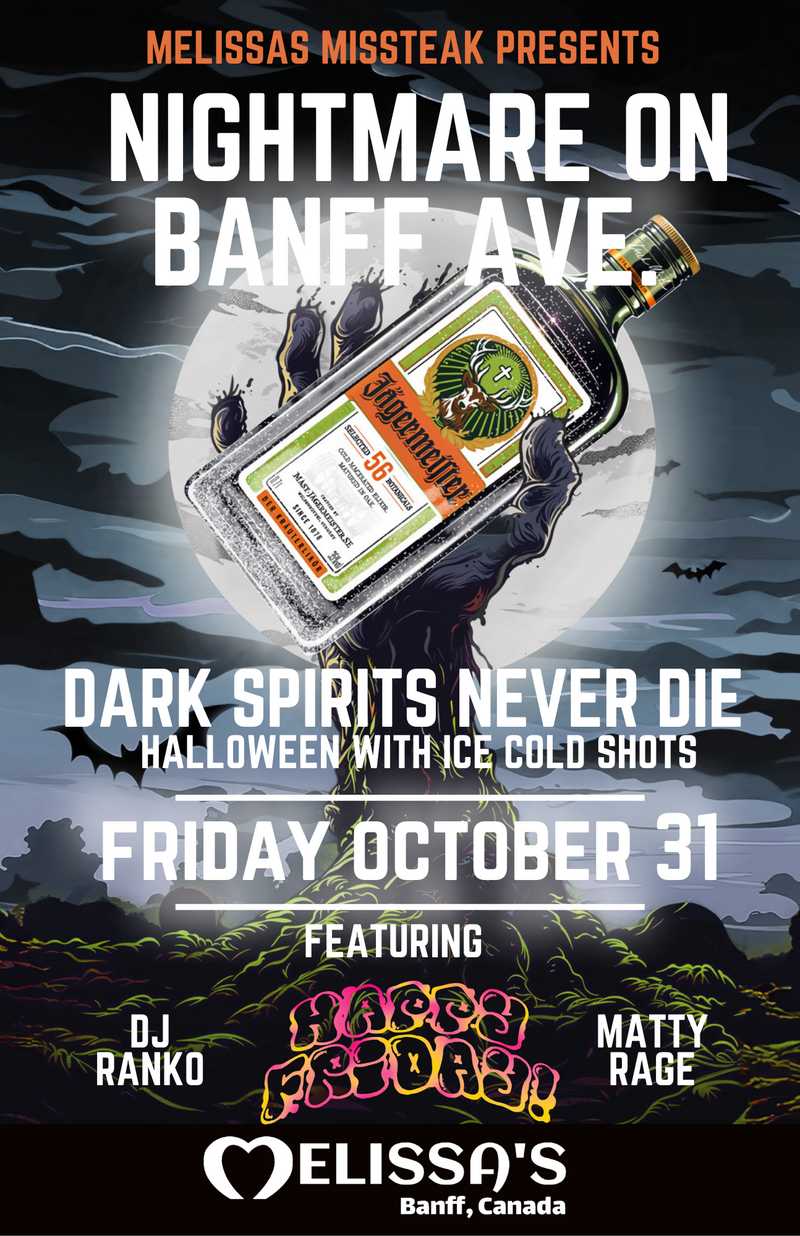 A Nightmare on Banff Ave - May 6th @ Melissa's Missteak