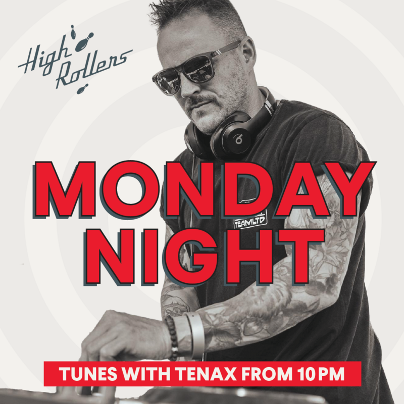 TUNES WITH TENAX 💿 - May 1st @ High Rollers