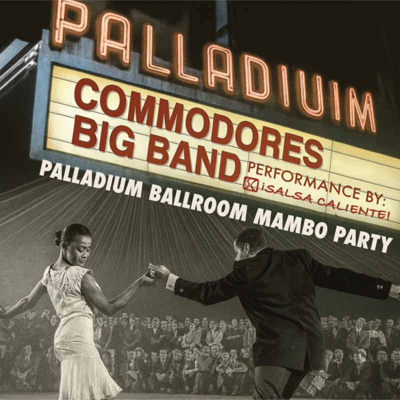 Palladiu Live Big Band Dance Event!: Commodores Big Band @ The Coda Nov 21 2025 - May 6th @ The Coda