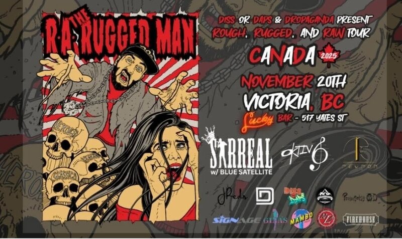 RA The Rugged Man With Special Guests Sirreal, Revron, Oktiv6: RA the Rugged Man, Sirreal, RevRon, Oktiv6 @ Lucky Bar Nov 20 2025 - May 1st @ Lucky Bar