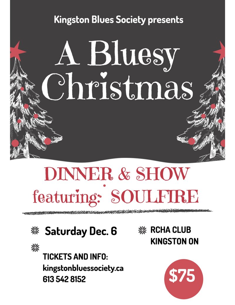 A Bluesy Christmas: SoulFire @ The Club at the R.C.H.A. Dec 6 2025 - May 7th @ The Club at the R.C.H.A.