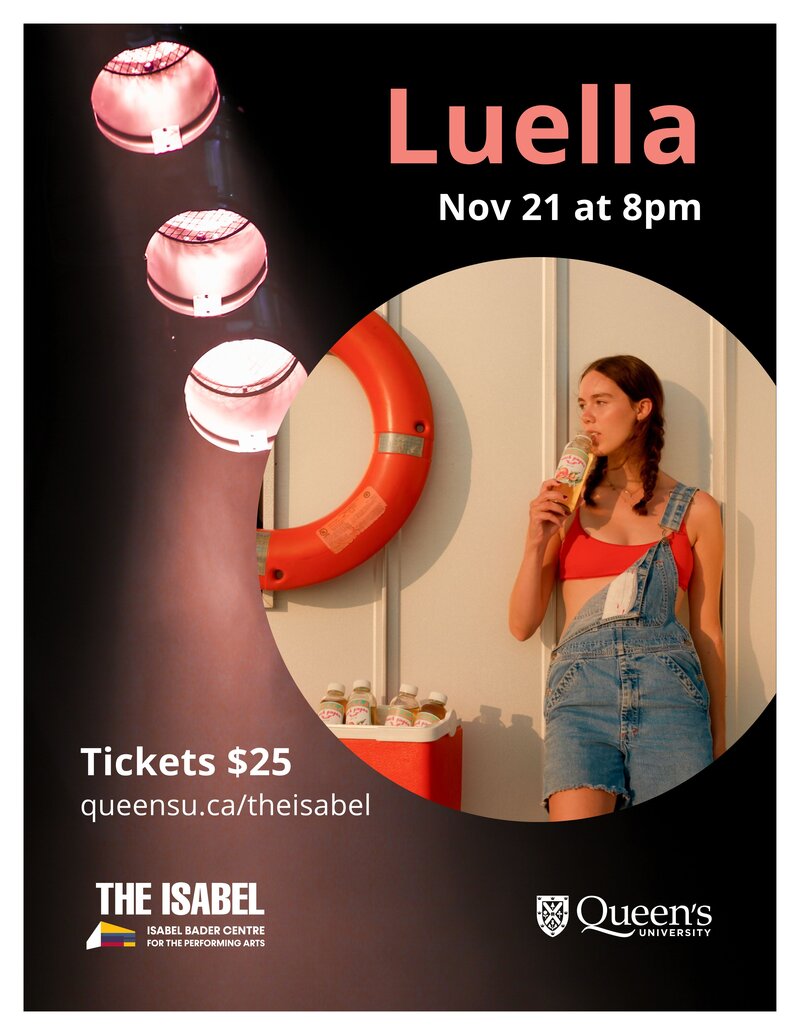 Luella - May 9th @ Isabel Bader Centre for the Performing Arts