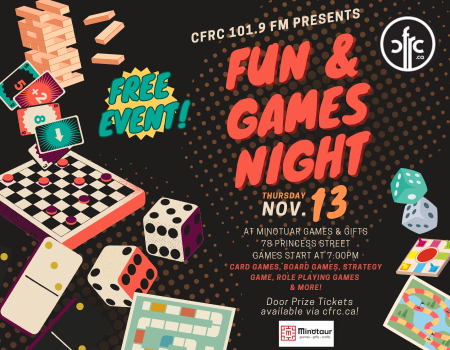 Fun & Games Night by CFRC 101.9 FM @ Minotaur - Nov 13, 2025