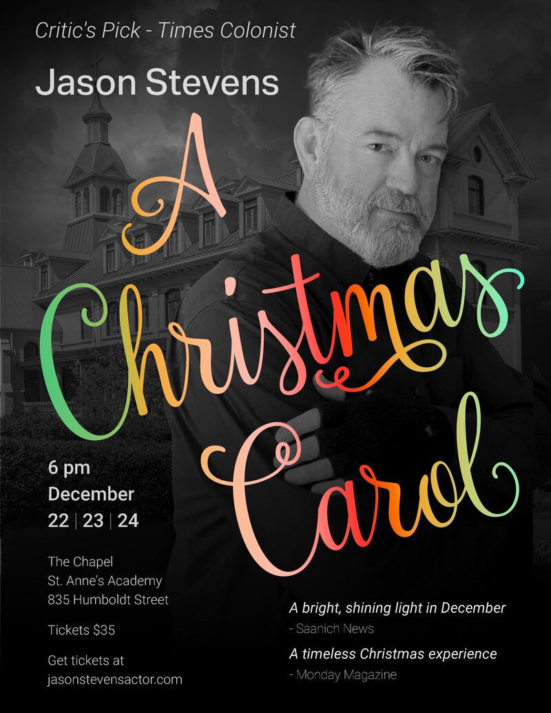 Charles Dickens "A Christmas Carol" by Jason Stevens - Jul 7th @ The Chapel at St. Anne's Academy