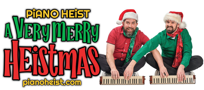 Piano Heist&rsquo;s &ldquo;A Very Merry Heistmas&rdquo; - Jun 3rd @ Mary Winspear Centre