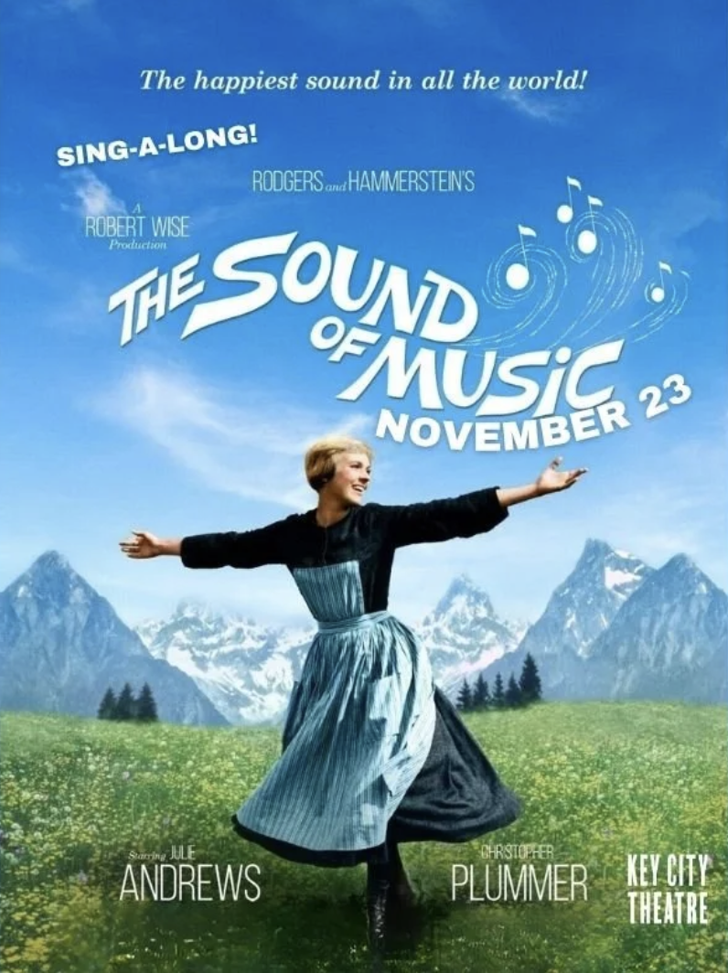 The Sound of Music Sing-A-Long - May 12th @ Key City Theatre