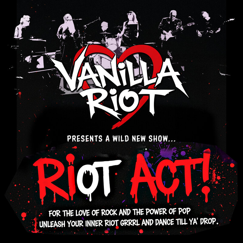 Vanilla Riot Presents... Riot Act! - Jun 9th @ The Coda