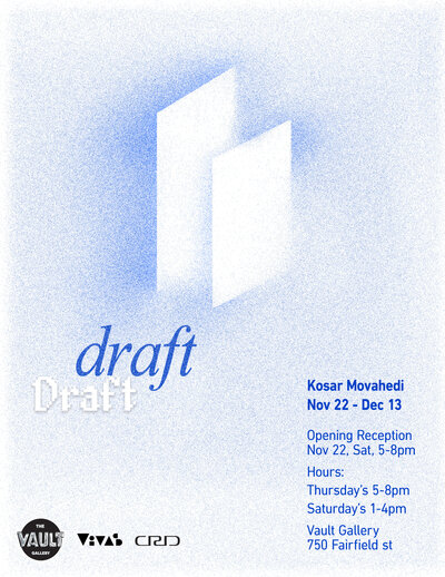 Draft - May 6th @ The Vault Gallery