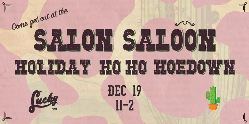 Salon Saloon - May 11th @ Lucky Bar