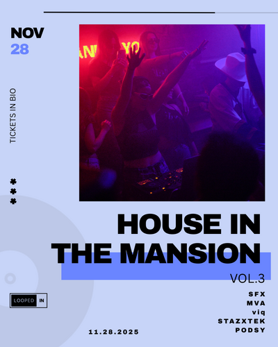 House in the Mansion (Vol.3) - May 2nd @ The Mansion