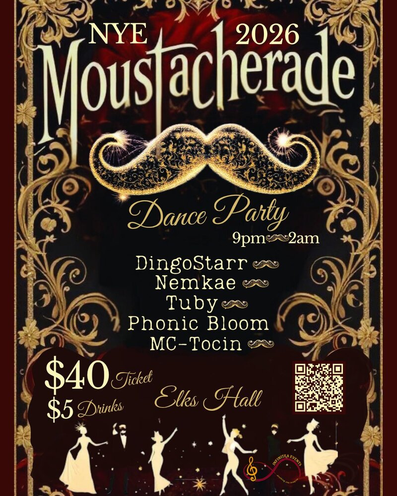 NYE MOUSTACHERADE: Dance Party - May 28th @ Fernie Elks Hall