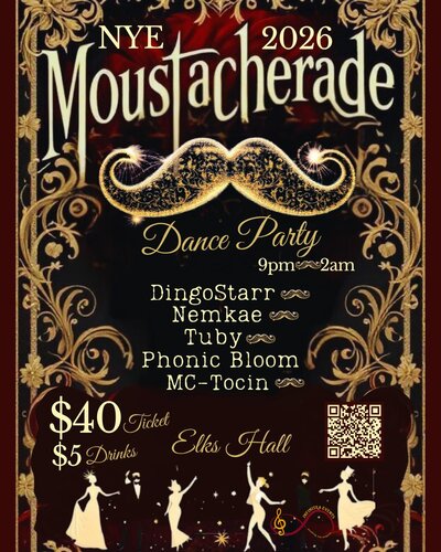 NYE MOUSTACHERADE: Dance Party - May 6th @ Fernie Elks Hall