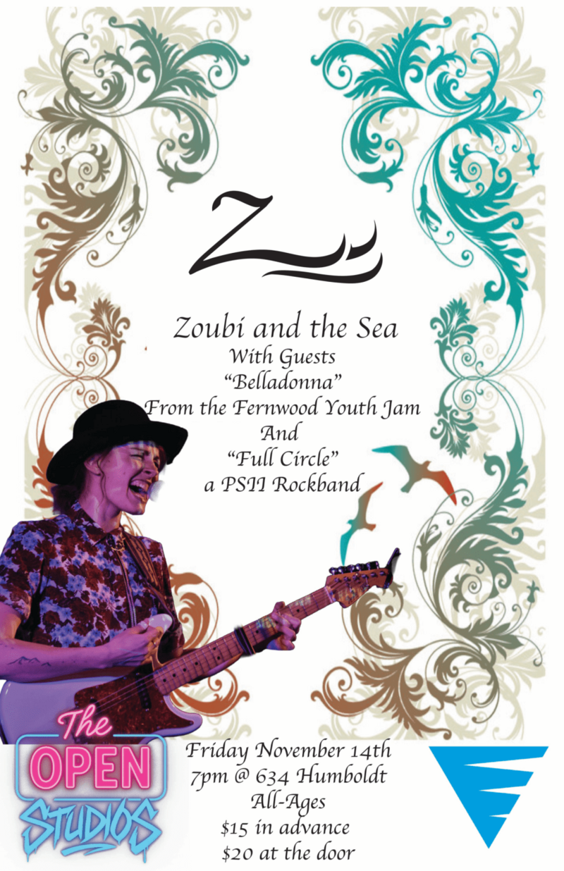 Zoubi and the Sea with guests - May 6th @ The Open Studios 634 Humboldt st.
