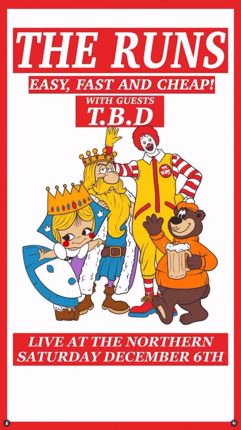 The Runs with guests T.B.D - May 16th @ Northern Bar & Stage