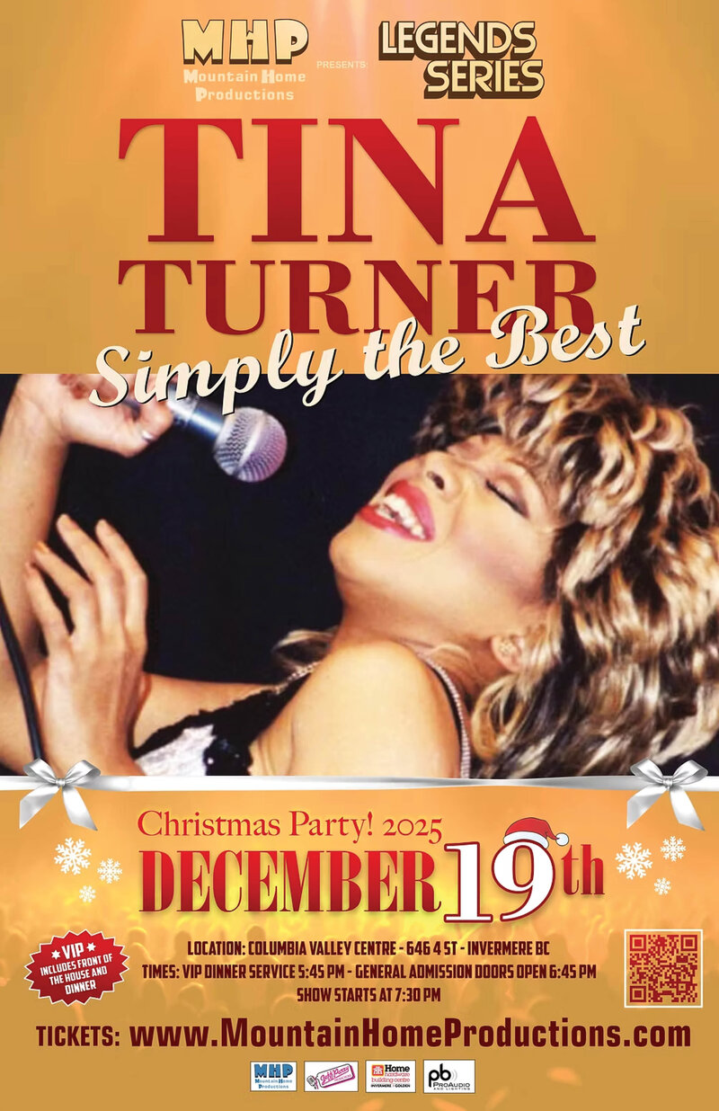 Tina Turner: Simply The Best - Christmas Party! - May 6th @ Columbia Valley Centre
