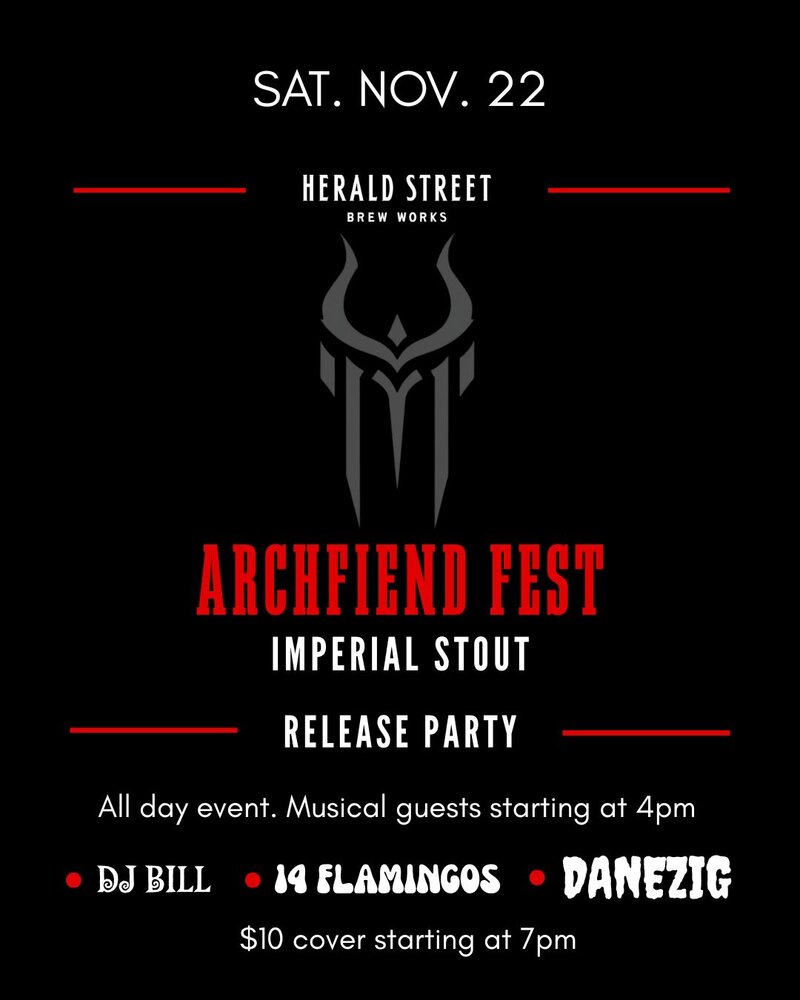 ARCHFIEND FEST - Imperial Stout Release Party - May 13th @ Herald Street Brew Works