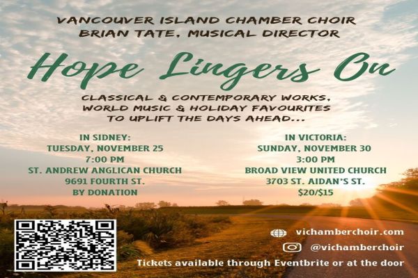 Vancouver Island Chamber Choir: Hope Lingers On @ Broad View United Church - Nov 30, 2025