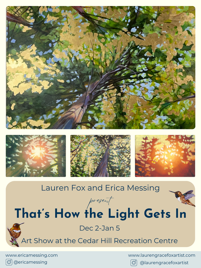 That&rsquo;s How the Light Gets In - May 7th @  Art Centre at Cedar Hill - CACGV Main Gallery