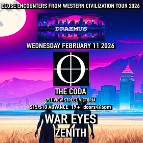 CLOSE ENCOUNTERS FROM WESTERN CIVILIZATION TOUR 2026 at THE CODA VICTORIA - Jul 24th @ The Coda