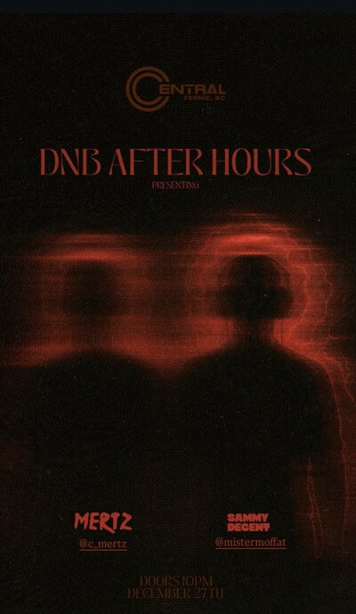 DNB AFTER HOURS - May 6th @ The Central - Nightclub & Bar