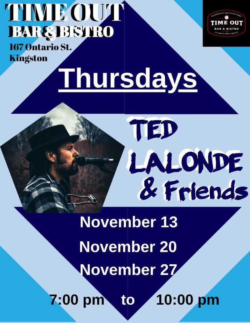 Ted Lalonde @ Time Out Bar & Bistro Nov 27 2025 - May 2nd @ Time Out Bar & Bistro