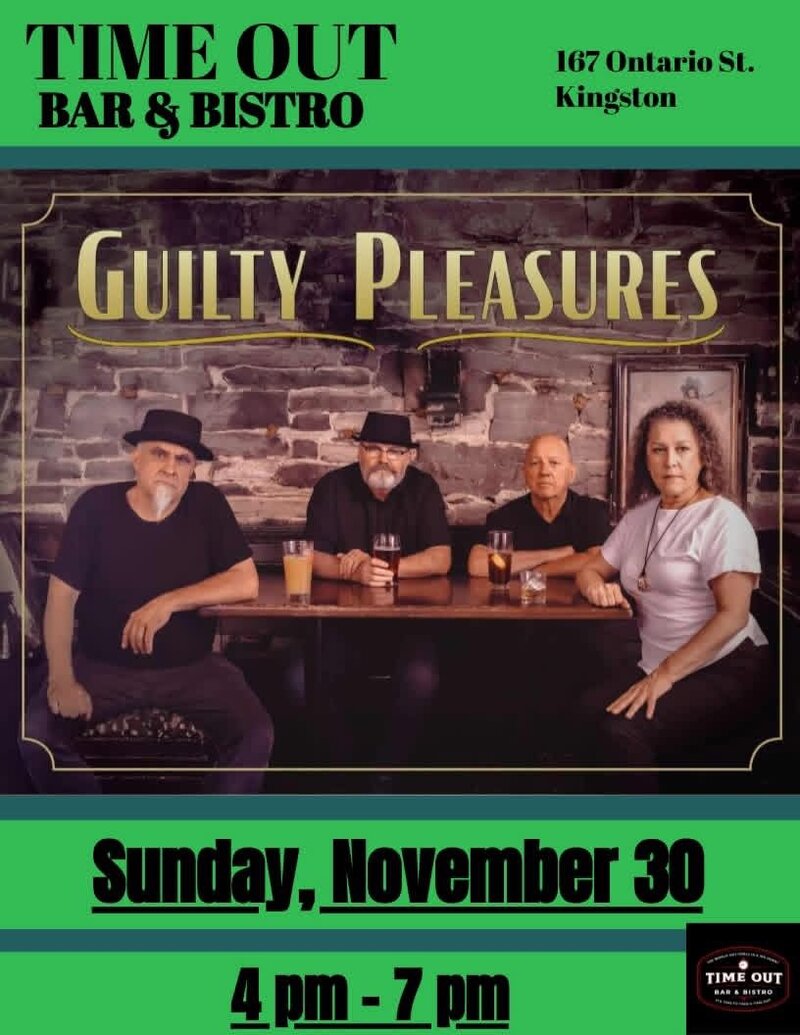 Guilty Pleasures @ Time Out Bar & Bistro Nov 30 2025 - May 1st @ Time Out Bar & Bistro