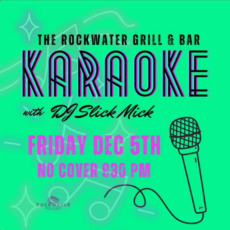 Karaoke at the Rockwater! - May 25th @ Rockwater Grill & Bar