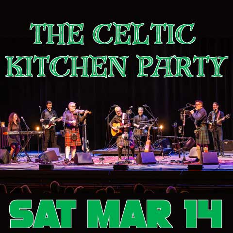 The Celtic Kitchen Party @ The Spire Mar 14 2026 - May 8th @ The Spire