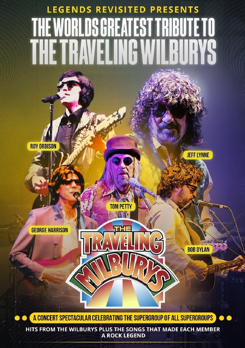 The World's Greatest Tribute to The Traveling Wilburys - May 2nd @ The Spire