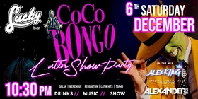 Coco Bongo - Jul 17th @ Lucky Bar