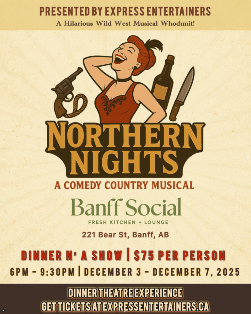 Northern Nights: A Comedy Country Musical - May 6th @ Banff Social