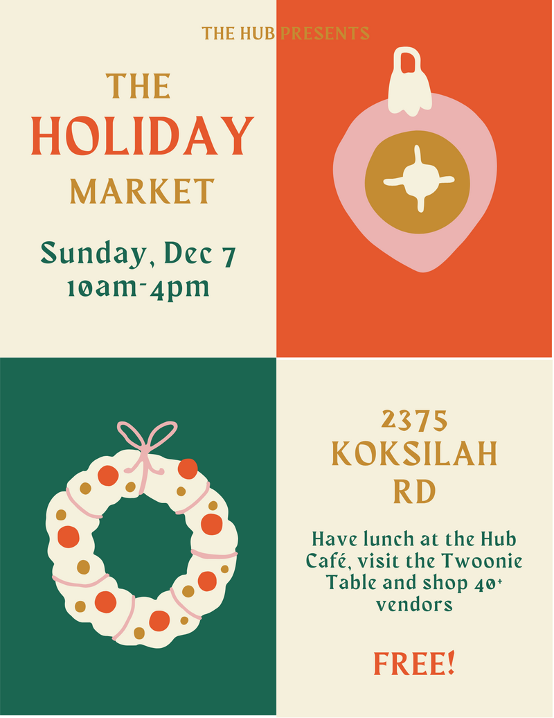The Hub Holiday Market - May 6th @ The HUB at Cowichan Station