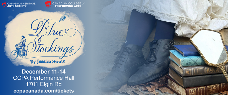 Blue Stockings - May 8th @ Canadian College Of Performing Arts