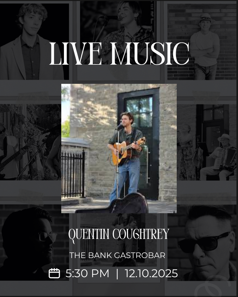 Quentin Coughtrey @ The Bank Gastrobar Dec 10 2025 - May 6th @ The Bank Gastrobar