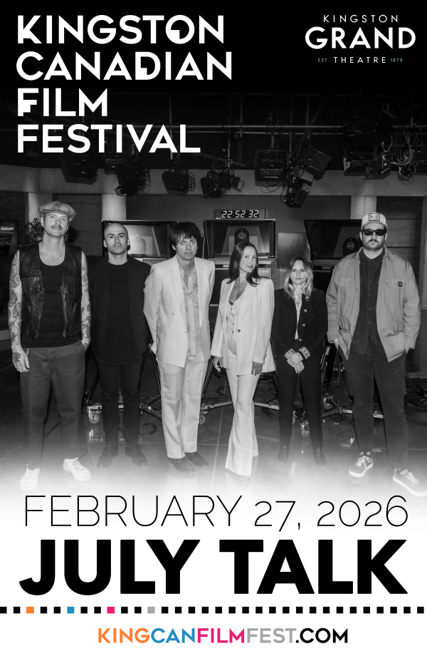 July Talk, Born Ruffians @ Kingston Grand Theatre Feb 27 2026 - May 6th @ Kingston Grand Theatre