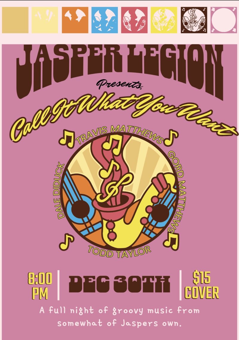 CALL IT WHAT YOU WANT TOUR - May 6th @ The Stand Easy Jasper Legion