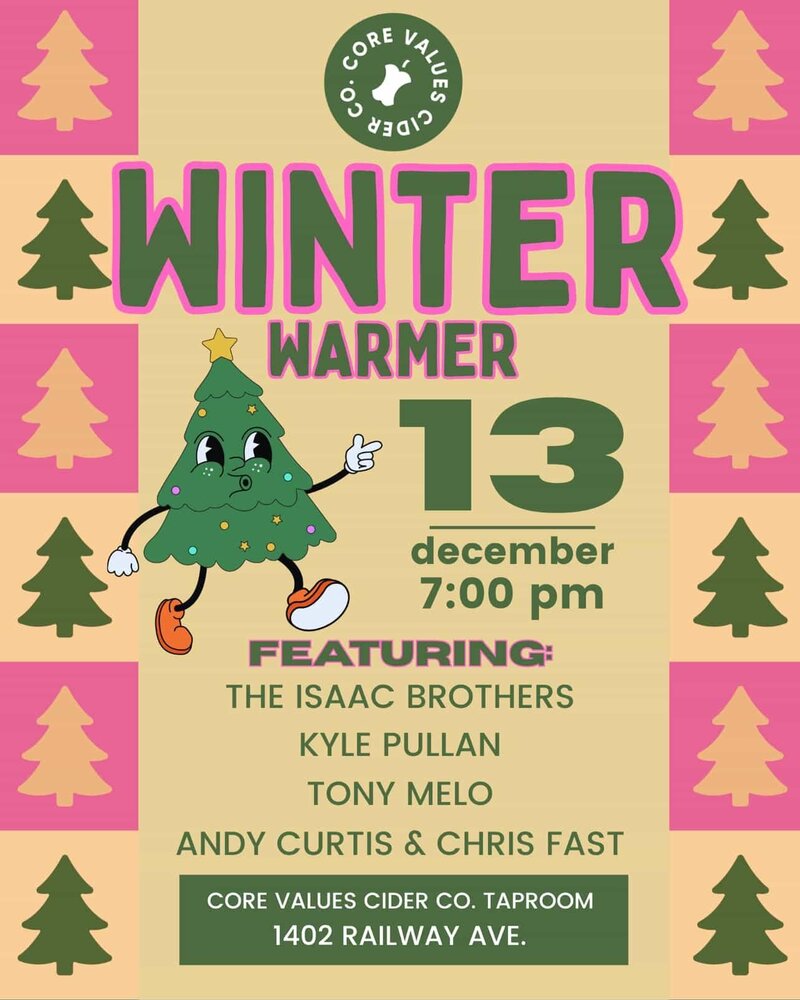 Core Value's Winter Warmer @ Core Values Cider House - Dec 13, 2025