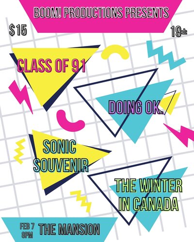Class of 91, Doing ok., Sonic Souvenir, The Winter in Canada @ The Mansion - Feb 07, 2026