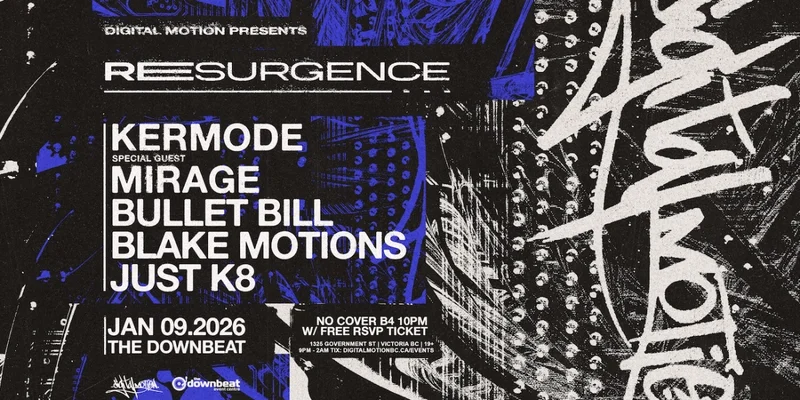 Digital Motion presents RESURGENCE [Victoria] - May 6th @ The Downbeat